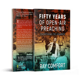 Fifty Years of Open-Air Preaching – Everything I’ve Learned
