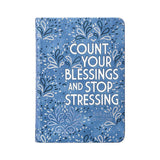Count Your Blessings and Stop Stressing