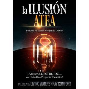The Atheist Delusion DVD (Spanish) / La Ilusión Atea