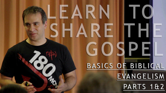 Basics of Biblical Evangelism: Parts 1 & 2 - Download